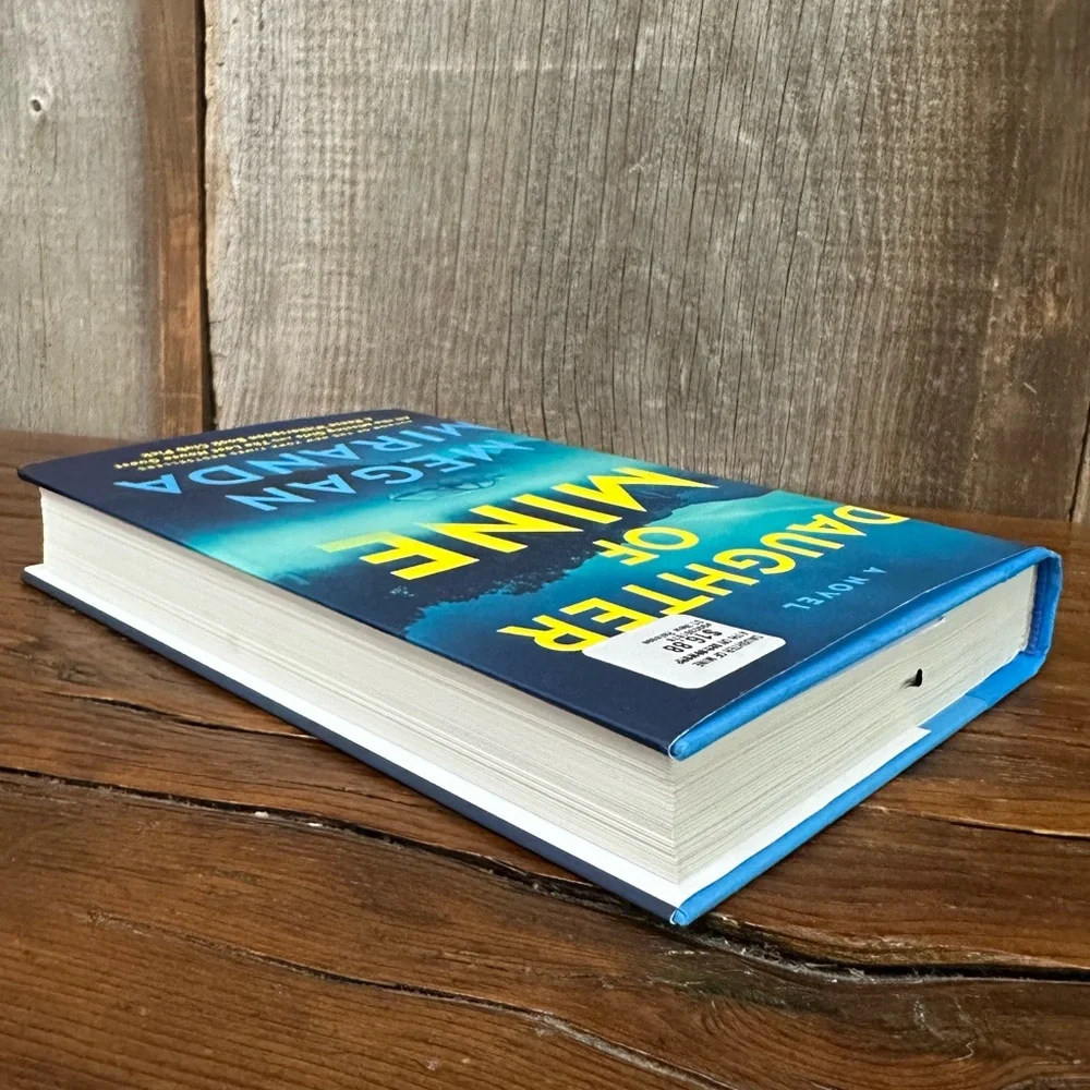 Daughter of Mine by Megan Miranda Hardcover Book Mystery Thriller
